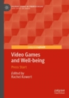Video Games and Well-being : Press Start - eBook