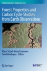 Forest Properties and Carbon Cycle Studies from Earth Observations - Book