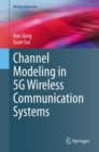 Channel Modeling in 5G Wireless Communication Systems - eBook