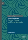 Einstein’s Brain : Genius, Culture, and Social Networks - Book