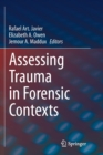 Assessing Trauma in Forensic Contexts - Book