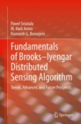Fundamentals of Brooks-Iyengar Distributed Sensing Algorithm : Trends, Advances, and Future Prospects - eBook