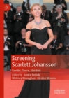 Screening Scarlett Johansson : Gender, Genre, Stardom - eBook