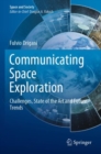 Communicating Space Exploration : Challenges, State of the Art and Future Trends - Book