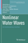 Nonlinear Water Waves : An Interdisciplinary Interface - Book