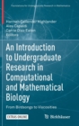 An Introduction to Undergraduate Research in Computational and Mathematical Biology : From Birdsongs to Viscosities - Book