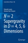 N = 2 Supergravity in D = 4, 5, 6 Dimensions - eBook