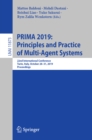 PRIMA 2019:  Principles and Practice of Multi-Agent Systems : 22nd International Conference, Turin, Italy, October 28-31, 2019, Proceedings - eBook