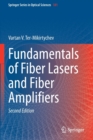 Fundamentals of Fiber Lasers and Fiber Amplifiers - Book