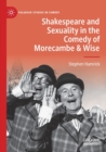 Shakespeare and Sexuality in the Comedy of Morecambe & Wise - Book