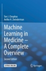 Machine Learning in Medicine - A Complete Overview - Book