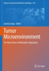 Tumor Microenvironment : The Main Driver of Metabolic Adaptation - Book