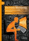 Electronic Monitoring : Tagging Offenders in a Culture of Surveillance - eBook