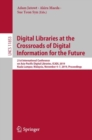 Digital Libraries at the Crossroads of Digital Information for the Future : 21st International Conference on Asia-Pacific Digital Libraries, ICADL 2019, Kuala Lumpur, Malaysia, November 4–7, 2019, Pro - Book