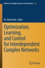 Optimization, Learning, and Control for Interdependent Complex Networks - Book