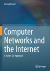 Computer Networks and the Internet : A Hands-On Approach - Book