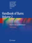 Handbook of Burns Volume 2 : Reconstruction and Rehabilitation - Book