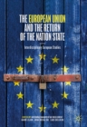 The European Union and the Return of the Nation State : Interdisciplinary European Studies - eBook