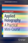 Applied Holography : A Practical Mini-Course - eBook