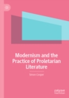 Modernism and the Practice of Proletarian Literature - eBook