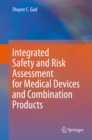 Integrated Safety and Risk Assessment for Medical Devices and Combination Products - eBook