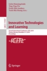 Innovative Technologies and Learning : Second International Conference, ICITL 2019, Tromsø, Norway, December 2–5, 2019, Proceedings - Book