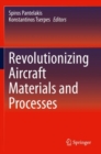 Revolutionizing Aircraft Materials and Processes - Book
