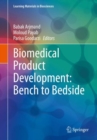 Biomedical Product Development: Bench to Bedside - eBook
