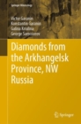 Diamonds from the Arkhangelsk Province, NW Russia - eBook