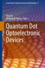 Quantum Dot Optoelectronic Devices - eBook