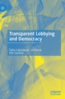 Transparent Lobbying and Democracy - Book