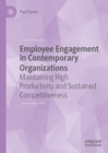 Employee Engagement in Contemporary Organizations : Maintaining High Productivity and Sustained Competitiveness - eBook