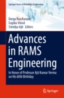 Advances in RAMS Engineering : In Honor of Professor Ajit Kumar Verma on His 60th Birthday - eBook