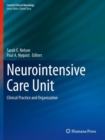 Neurointensive Care Unit : Clinical Practice and Organization - Book