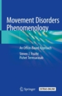 Movement Disorders Phenomenology : An Office-Based Approach - Book