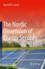 The Nordic Dimension of Energy Security - Book