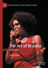 The Art of Brasilia : 2000-2019 - eBook