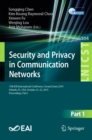 Security and Privacy in Communication Networks : 15th EAI International Conference, SecureComm 2019, Orlando, FL, USA, October 23-25, 2019, Proceedings, Part I - eBook