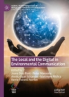 The Local and the Digital in Environmental Communication - eBook