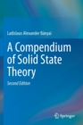 A Compendium of Solid State Theory - Book