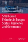 Small-Scale Fisheries in Europe: Status, Resilience and Governance - Book