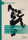 Excess in Modern Irish Writing : Spirit and Surplus - eBook