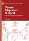Chinese Adaptations of Brecht : Appropriation and Intertextuality - eBook
