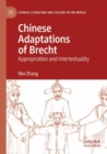 Chinese Adaptations of Brecht : Appropriation and Intertextuality - Book