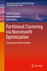 Partitional Clustering via Nonsmooth Optimization : Clustering via Optimization - eBook