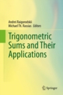 Trigonometric Sums and Their Applications - eBook