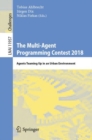 The Multi-Agent Programming Contest 2018 : Agents Teaming Up in an Urban Environment - eBook