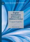 English Translations of Korczak's Children's Fiction : A Linguistic Perspective - eBook
