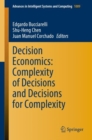 Decision Economics: Complexity of Decisions and Decisions for Complexity - eBook
