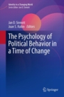 The Psychology of Political Behavior in a Time of Change - eBook